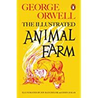 Animal Farm Illustrated - 75th Anniversary Edition: The Illustrated Edition (Penguin Modern Classics)